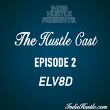 Hustle Cast Episode 2 - ELV8D Entertainment