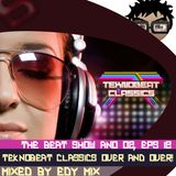 Edy Mix - The Beat Show Ano 02, Eps 12 (Teknobeat Classics Over and Over)