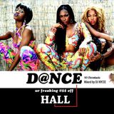 DJ NYC3E - Dance ur Freaking @$$ Off