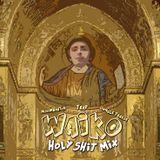 WAIKO | Holy Shit Mix 30 Min | Jungle Terror - Trap - Moombahton