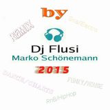 Gestört aber Genial 2015 by Dj Flusi
