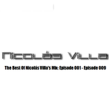 The Best Of Nicolás Villa's Mix: Episode 001 - Episode 009