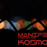 Kosmoz - Manifest Podcast 049
