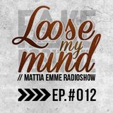 Fake Positive - Mattia Emme RadioShow 012