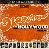 Okayplayer The Bollywood Remake