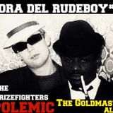 Hora del Rudeboy # 44 - The Prizefighters -POLEMIC -The Grandmasters Allstars