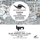 Sasha - Live At Last Night On Earth, Blue Parrot (The BPM Festival 2015, Mexico) - 16-Jan-2015