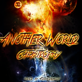 Another World Catastrophy