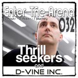 The Thrillseekers and D-Vine Inc. - Enter The Arena 032