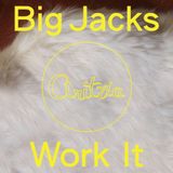 DJ Big Jacks - Work It
