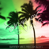 Dunkan Disco - Summer Vibes Radioshow #5