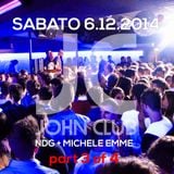 NDG Dj and Michele Emme Mc, Live @ John Club (Folgaria-IT) - 2014.12.06 H.02:00 part 3 of 4