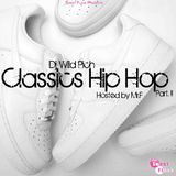 Wild Pich : Classics Hip Hop Part II