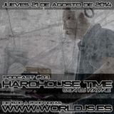 Hardhouse Time @ Worldjs 21/08/2014 PODCAST #03