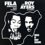 Fela Kuti & Roy Ayers — Africa, Centre of the World
