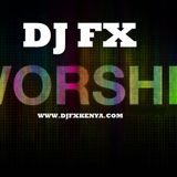 DJFX -Worship Mix