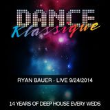 RYAN BAUER - LIVE @ Dance Klassique 9-24-2014