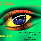 O GLOBO (Brasil 2014) part one
