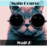 Main Course - Wall-B