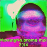 MissingNo. Promo Mix 2014
