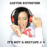 It's not a Mixtape # 4