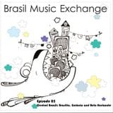Brasil Music Exchange 05 - Central Brazil: Brasilia, Goiânia and Belo Horizonte