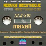 RADIO NERVIOS - 22HRS VIERNES Y SABADO NERVIOS DISCOTHEQUE #6
