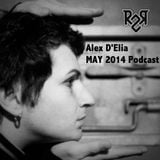 Alex D'Elia - May 2014 Podcast