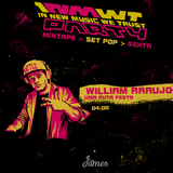Pop > 27/06 > 04:00 > William Araujo