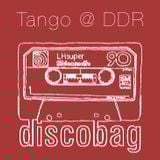 Tango X Discobag @DDR