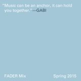 FADER Mix: Gabi