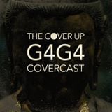 Covercast #1: G4G4