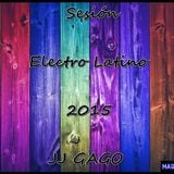 Sesión Electro Latino 2015 - JJ GAGO