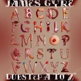 James Gyre - Dubstep A to Z 08.15.09