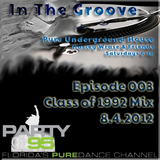 In The Groove Episode 003