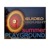 Guided Thought - Summer Playground
