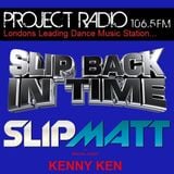 Slipmatt's Slip Back In Time Show on Project Radio 30-11-11 (Special guest Kenny Ken)