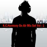 K.C.Harmony On Air Mix Set Vol : 1