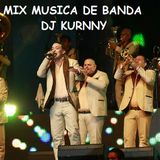 MUSICA DE BANDA PARA ADOLORIDOS dj kurnny