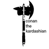 Conan the Kardashian vol. 2 (music for loincloths)