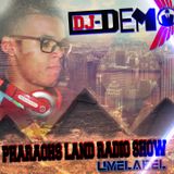 DJ DEMO - pharaohs land radio show 2