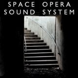 Space Opera Sound System, Episode 3
