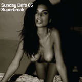 Sunday Drift 05-SB Disco Edits