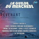 La Guilde du Mercredi 114 (S04E16) - The Revenant, Black Magick, X-Files, The Division