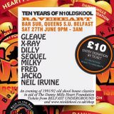 X-RAY Live @ NIOldSkools RAVEHEART Queens Belfast
