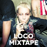 Loco Mixtape