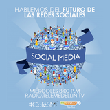 Programa 029 - El Futuro de las Redes Sociales - #CaféSM Radio por Telemedellín Radio - 23 de sept.