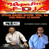 SFDJA Radio Show 96 - Dj Alex Gutierrez & DJ Eddie Hernandez