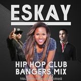 Hip-Hop Club Bangers Mix 4 | Eskay