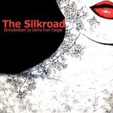 The Silkroad (EthnicAmbientTrip)